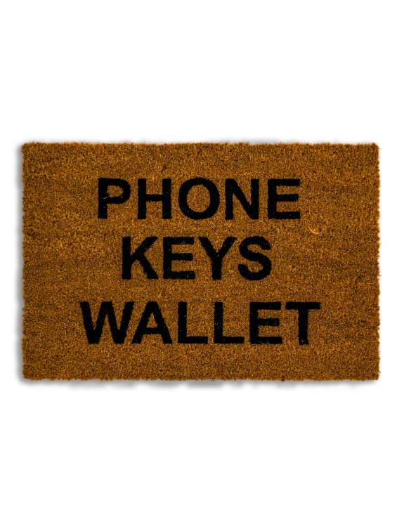 "Phones Keys Wallet" Doormat