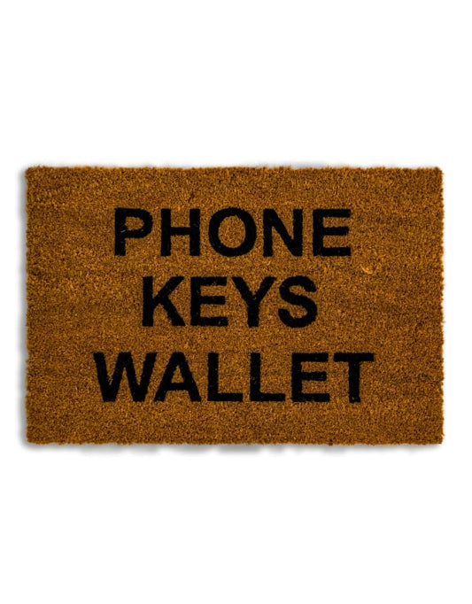 "Phones Keys Wallet" Doormat